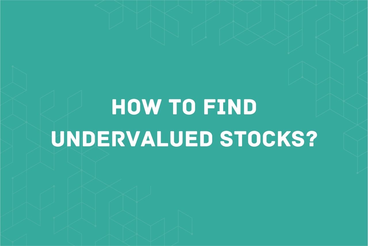 How to Find Undervalued Stocks? Know the Top 4 Methods! FinGrad